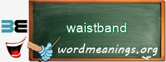 WordMeaning blackboard for waistband